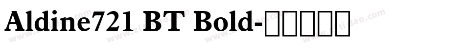 Aldine721 BT Bold字体转换